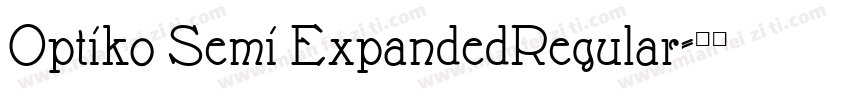 Optiko Semi ExpandedRegular字体转换